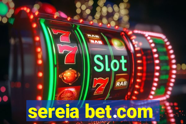 sereia bet.com